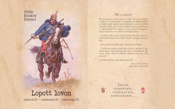 Lopott lovon (háborúról – vadászatról – emberségről)