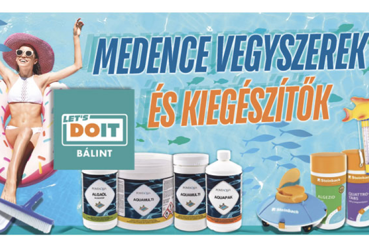Medence vegyszerek és kiegészítők a Let's Do It Bálint Barkácsáruházban
